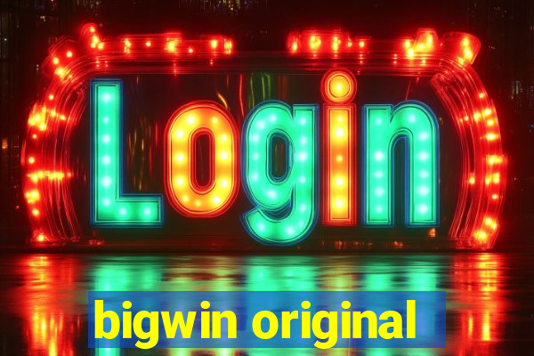 bigwin original